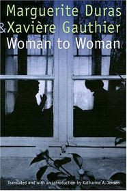 Woman To Woman (European Women Writers Series)