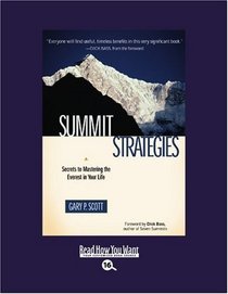 Summit Strategies (EasyRead Large Bold Edition): Secrets to Mastering the  Everest in Your Life