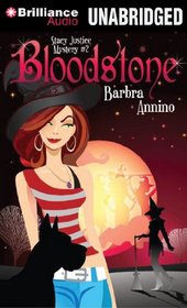 Bloodstone (A Stacy Justice Mystery)