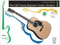 The FJH Young Beginner Guitar Method, Lesson Book 3