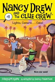 Lights, Camera...Cats! (Nancy Drew and the Clue Crew)