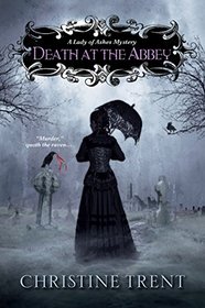 Death at the Abbey (Lady of Ashes, Bk 5)