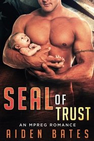 SEAL of Trust (SEALed with a Kiss, Bk 4)
