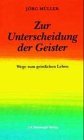 Wege zum geistlichen Leben (German Edition)