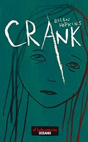 Crank (Spanish Edition)