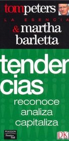 Tendencias - Reconoce, Analiza, Capitaliza (Spanish Edition)