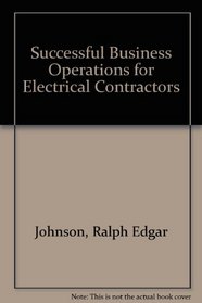 Successful Business Operations for Electrical Contractors