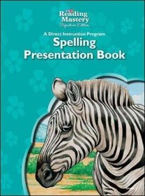 Reading Mastery Reading/Literature Strand Grade 5, Spelling Presentation Book (READING MASTERY LEVEL VI)