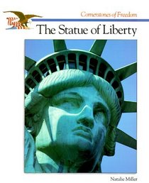 The Statue of Liberty (Cornerstones of Freedom)