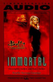 Buffy the Vampire Slayer : Immortal (Buffy the Vampire Slayer)