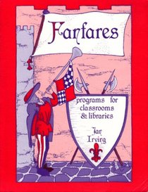 Fanfares: Programs for Classrooms and Libraries