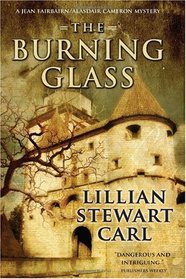 The Burning Glass: Jean Fairbairn/Alasdair Cameron Series, Book 3