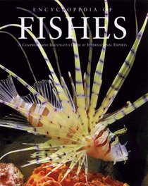 Encyclopedia of Fishes, Second Edition (Natural World)