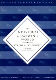 THE INDIVIDUAL IN DARWIN'S WORLD (EDINBURGH MEDAL LECTURES)