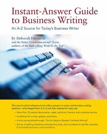 Instant-Answer Guide to Business Writing