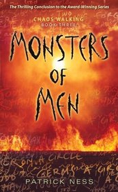 Monsters of Men (Chaos Walking)