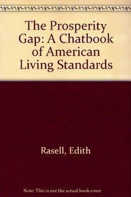 The Prosperity Gap: A Chatbook of American Living Standards