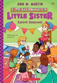 Karen's Sleepover (Baby-Sitters Little Sister, Bk 9)