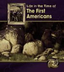 The First Americans (Heinemann First Library)