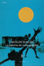 La Paloma De Vuelo Popular (Biblioteca Clasica Y Contemporanea)