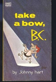 Take a Bow, B.C.