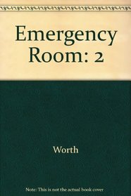 Emergency Room: 2