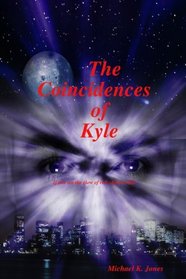 The Coincidences of Kyle