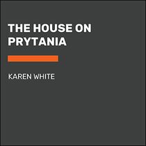 The House on Prytania (A Royal Street Novel)