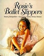 Rosie's Ballet Slippers (Trophy Picture Books (Library))