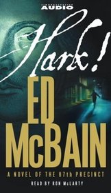 Hark! : A Novel of the 87th Precinct (Mcbain, ed)