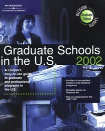 DecisionGuides Grad Sch in US 2002 (Graduate Programs in the U.S., 2002)