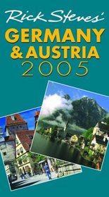 Rick Steves' Germany and Austria 2005