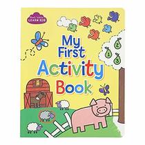 My First Activity Book (Start Little, Learn Big)