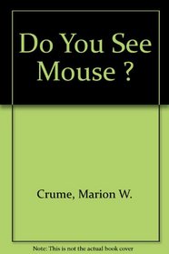 Do You See Mouse ?