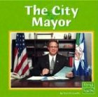 The City Mayor (First Facts)