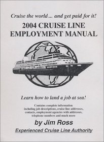 2004 Cruise Line Employment Manual