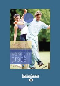 Walking in Grace: Bible Study Series