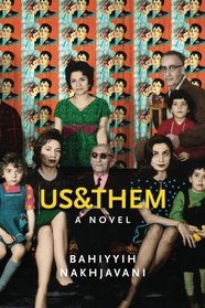 Us&Them: A Novel