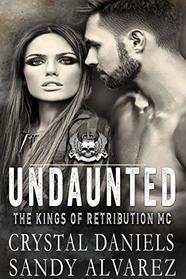 Undaunted (The Kings of Retribution MC)