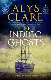 The Indigo Ghosts (A Gabriel Tavener Mystery, 3)