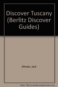 Discover Tuscany (Berlitz Discover Series)