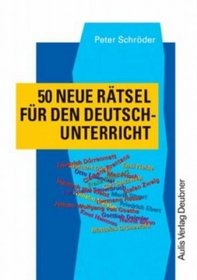 50 neue Rtsel im Deutschunterricht