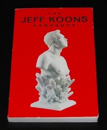 Jeff Koons Handbook