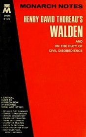 Henry David Thoreau's Walden and the Duty of Civil Disobedience (Monarch Notes)