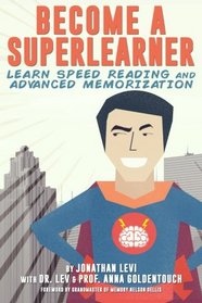 Become a SuperLearner: Learn Speed Reading & Advanced Memorization