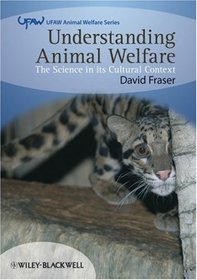 Understanding Animal Welfare (UFAW Animal Welfare)