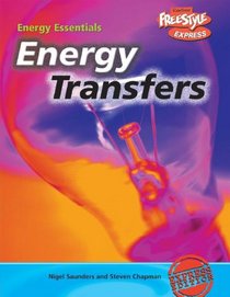 Energy Transfers (Energy Essentials/Freestyle Express)
