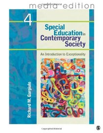 Special Education in Contemporary Society, 4e - Media Edition: An Introduction to Exceptionality