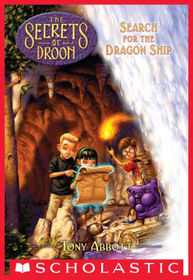 Search for the Dragon Ship (Secrets of Droon)