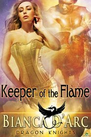 Keeper of the Flame (Dragon Knights, Bk 7)